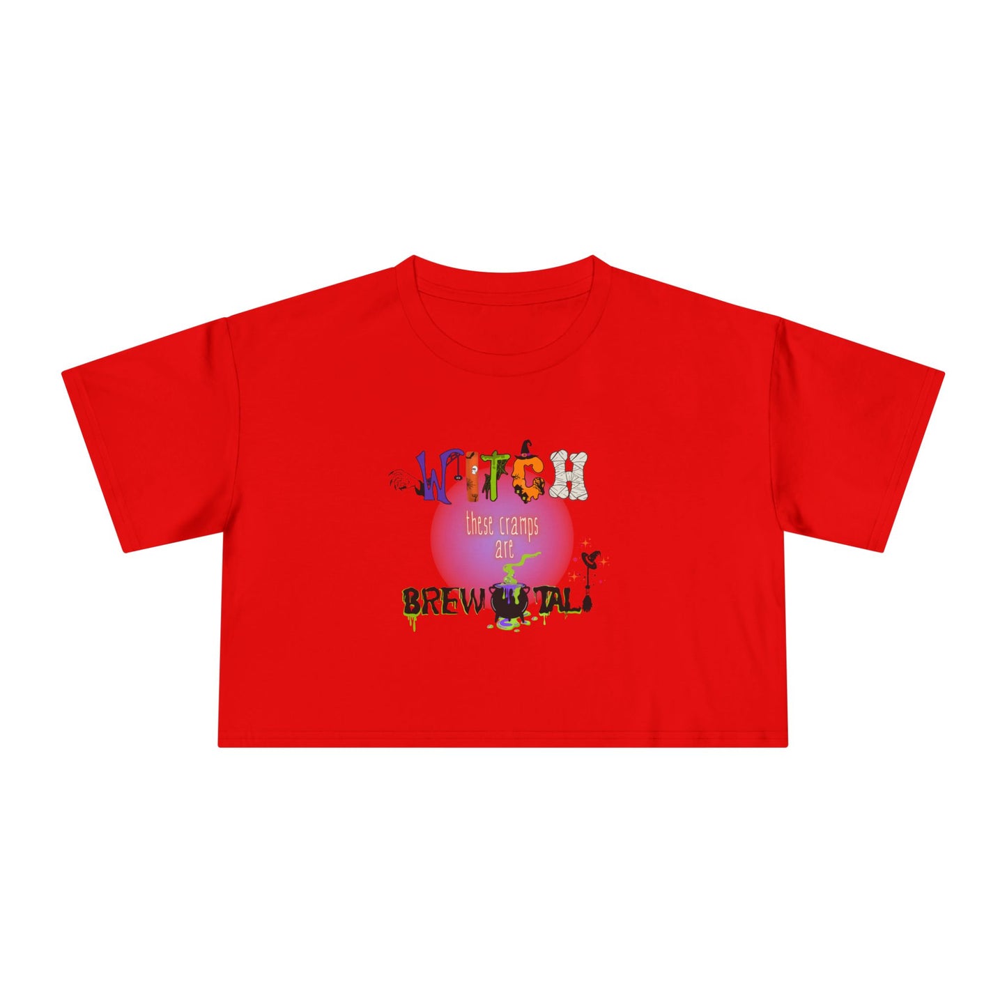 Endo Humor Cropped T-Shirt β Witch These Cramps Are Brew-tal! Funny Period Awareness Tee for Women