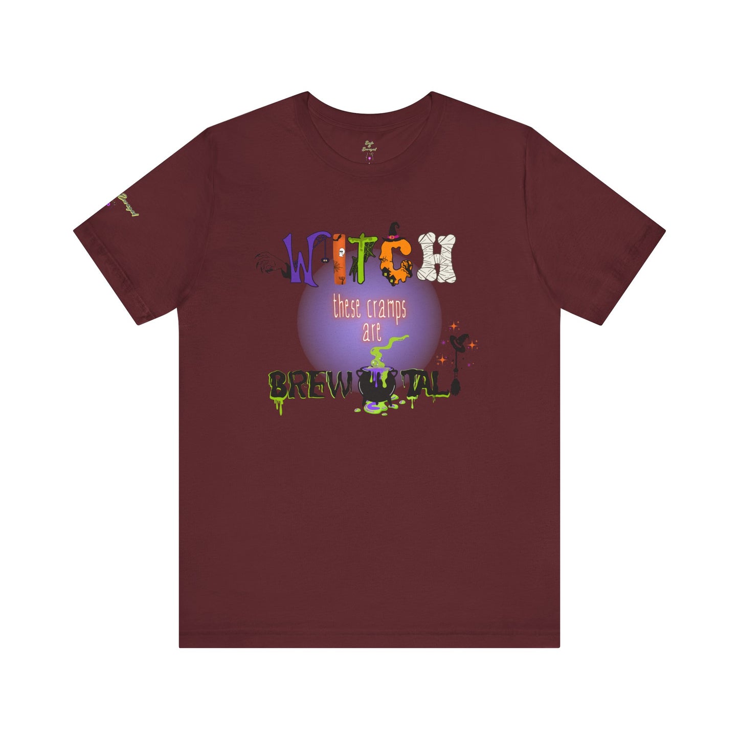 Endo Humor T-Shirt – Witch These Cramps Are Brew-tal! Funny Period Awareness Tee for Women”