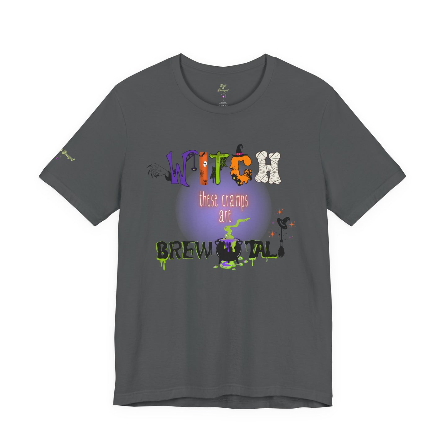 Endo Humor T-Shirt – Witch These Cramps Are Brew-tal! Funny Period Awareness Tee for Women”