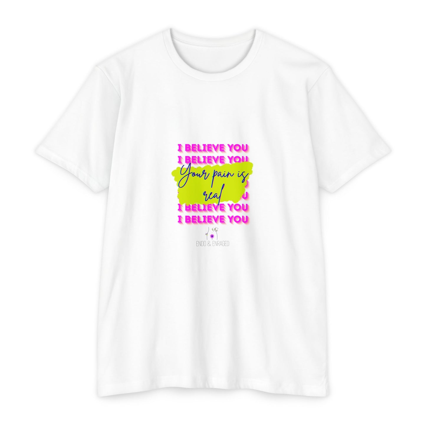 Chronic illness support - Unisex Jersey T-shirt - endometriosis awareness