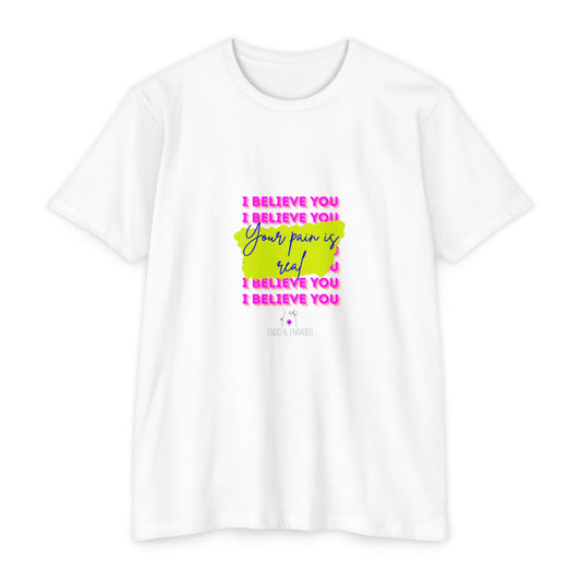 Chronic illness support - Unisex Jersey T-shirt - endometriosis awareness