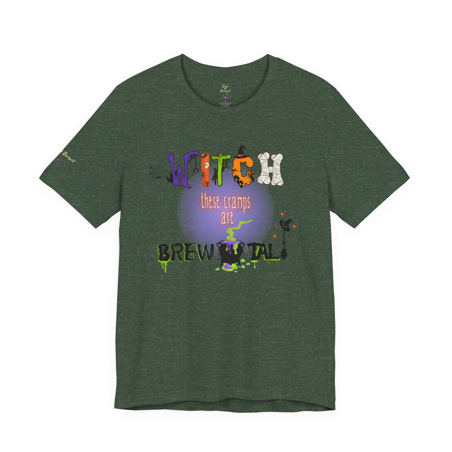Endo Humor T-Shirt – Witch These Cramps Are Brew-tal! Funny Period Awareness Tee for Women”