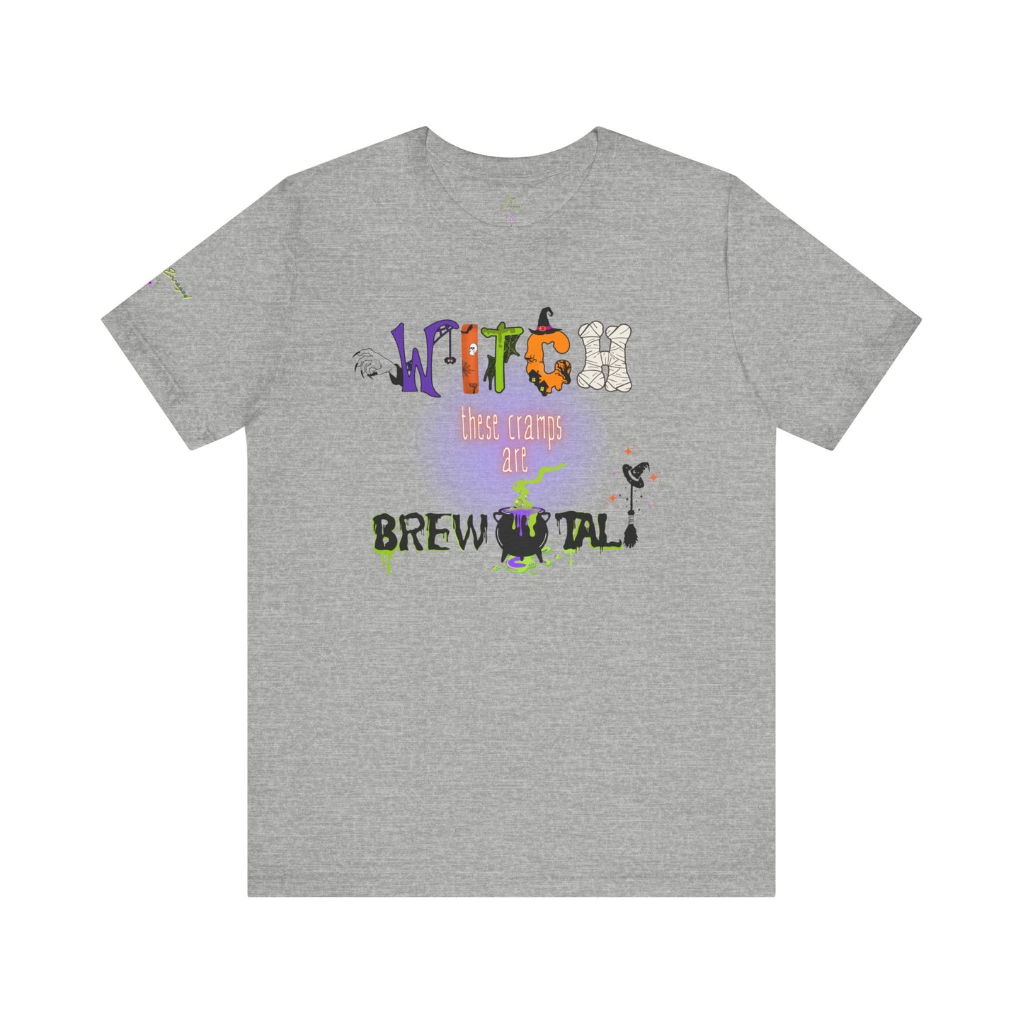 Endo Humor T-Shirt – Witch These Cramps Are Brew-tal! Funny Period Awareness Tee for Women”