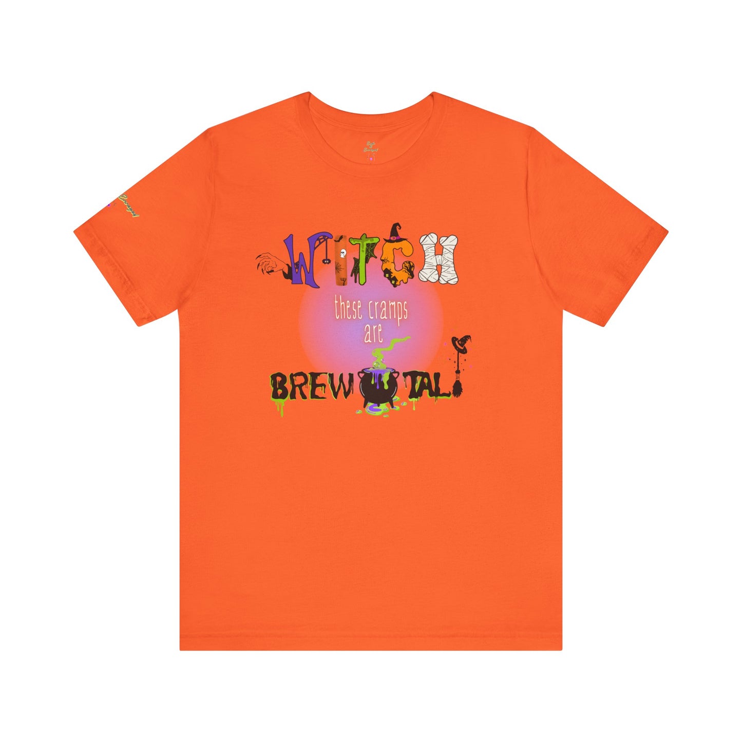 Endo Humor T-Shirt – Witch These Cramps Are Brew-tal! Funny Period Awareness Tee for Women”