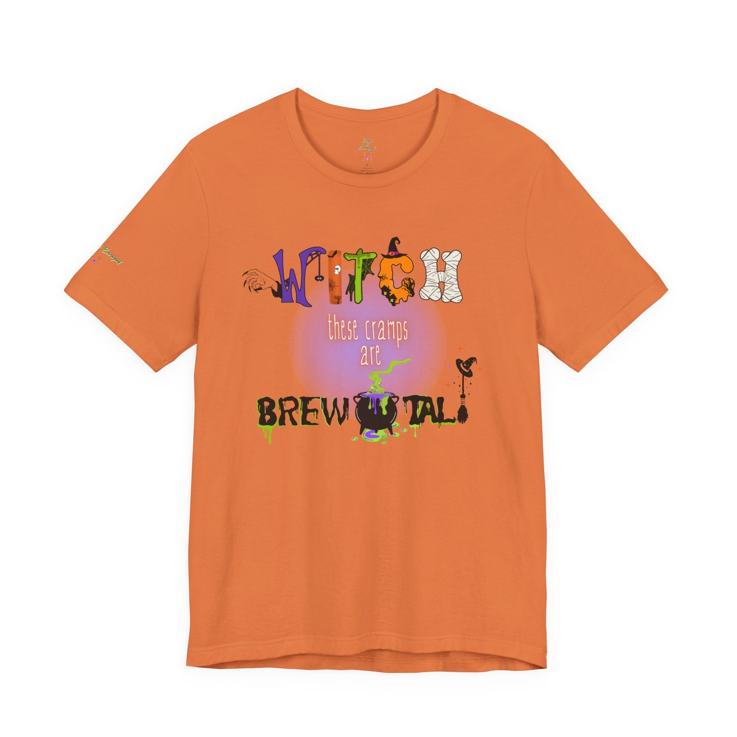 Endo Humor T-Shirt – Witch These Cramps Are Brew-tal! Funny Period Awareness Tee for Women”