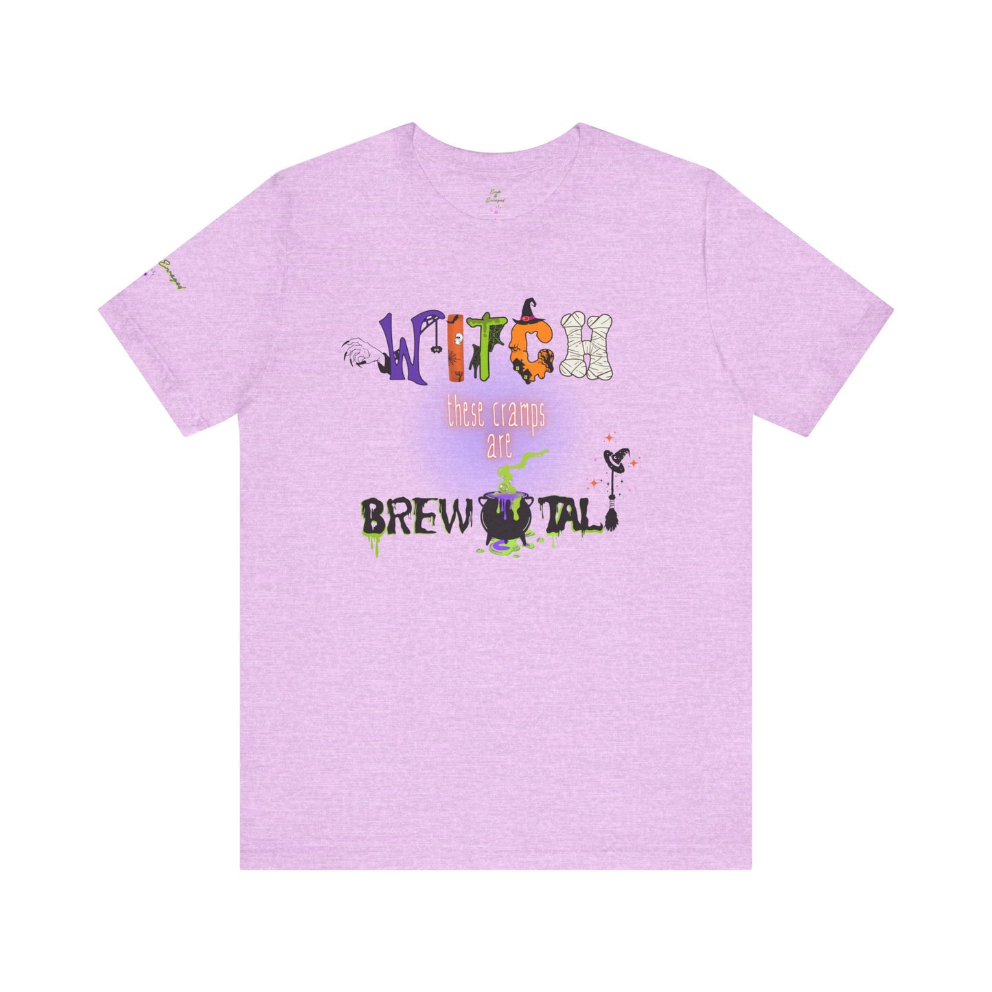 Endo Humor T-Shirt – Witch These Cramps Are Brew-tal! Funny Period Awareness Tee for Women”