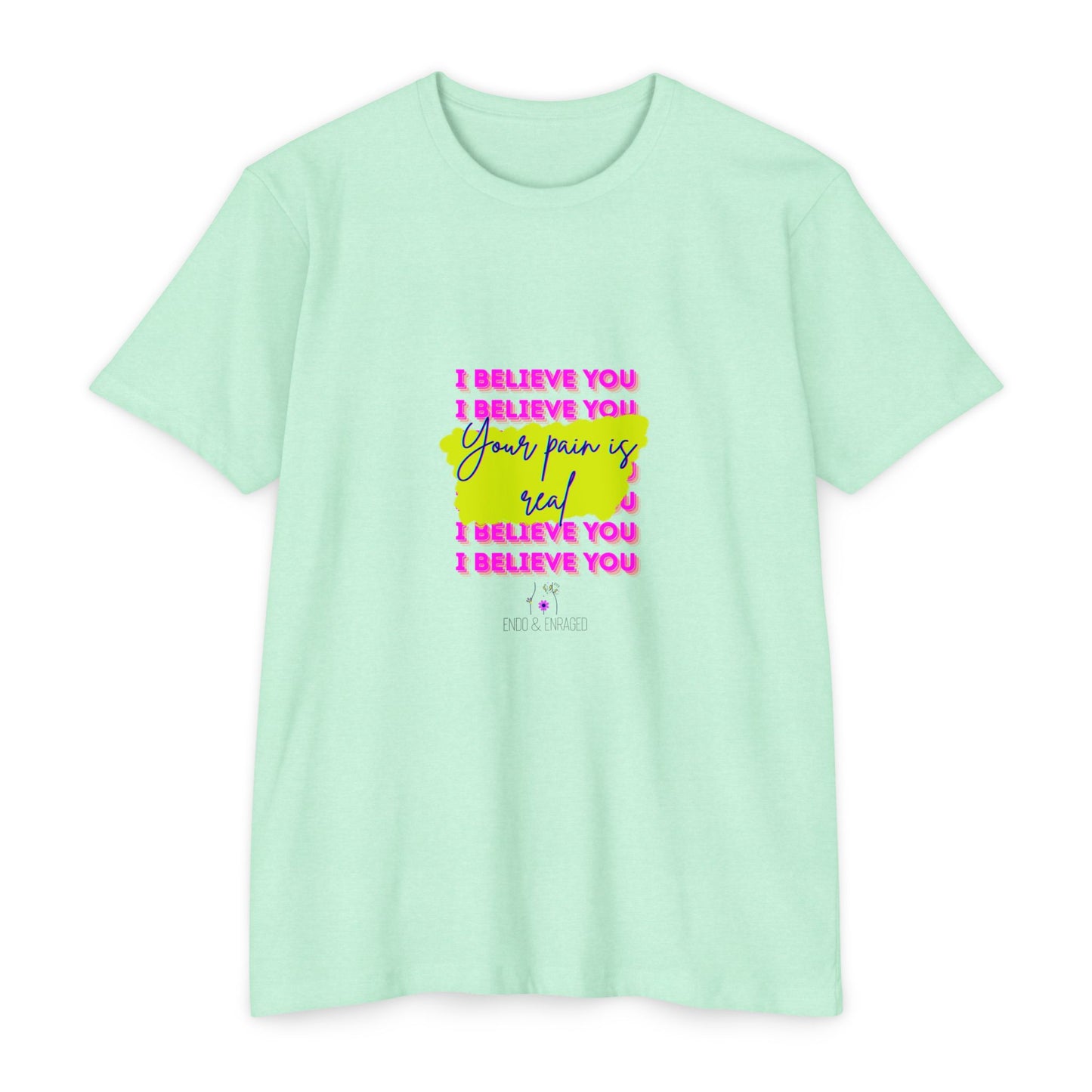 Chronic illness support - Unisex Jersey T-shirt - endometriosis awareness