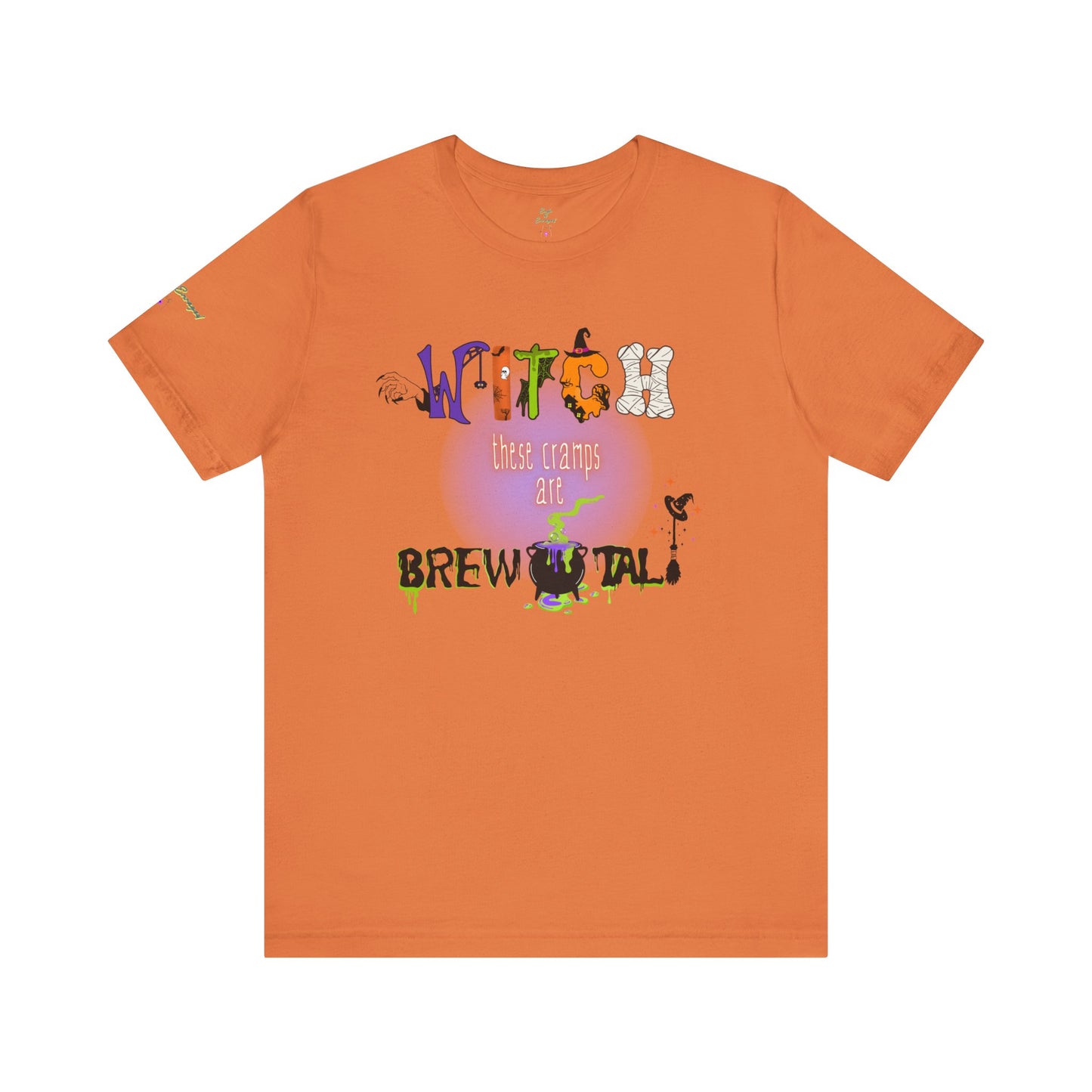 Endo Humor T-Shirt – Witch These Cramps Are Brew-tal! Funny Period Awareness Tee for Women”