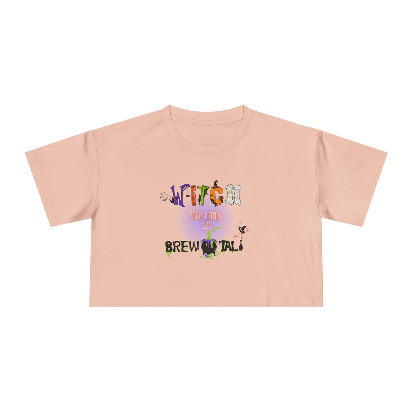 Endo Humor Cropped T-Shirt β Witch These Cramps Are Brew-tal! Funny Period Awareness Tee for Women