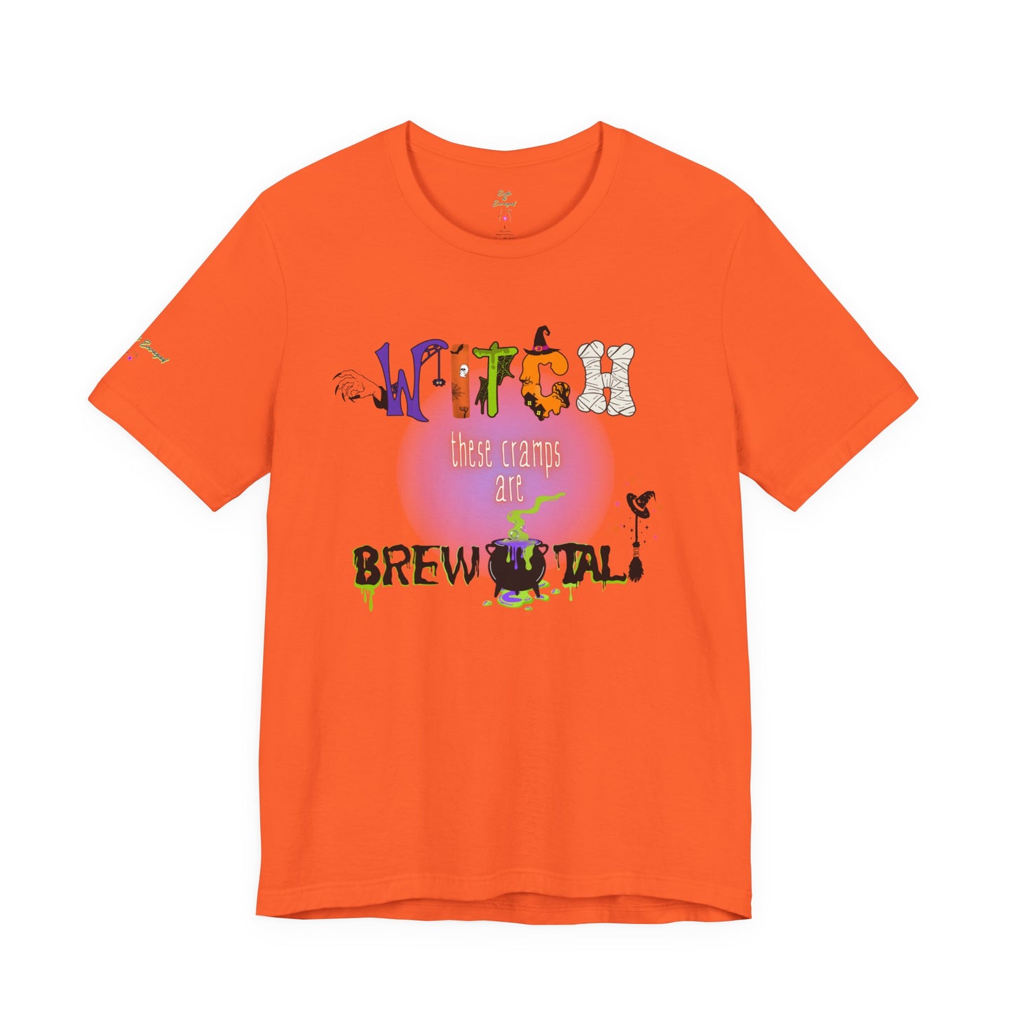 Endo Humor T-Shirt – Witch These Cramps Are Brew-tal! Funny Period Awareness Tee for Women”