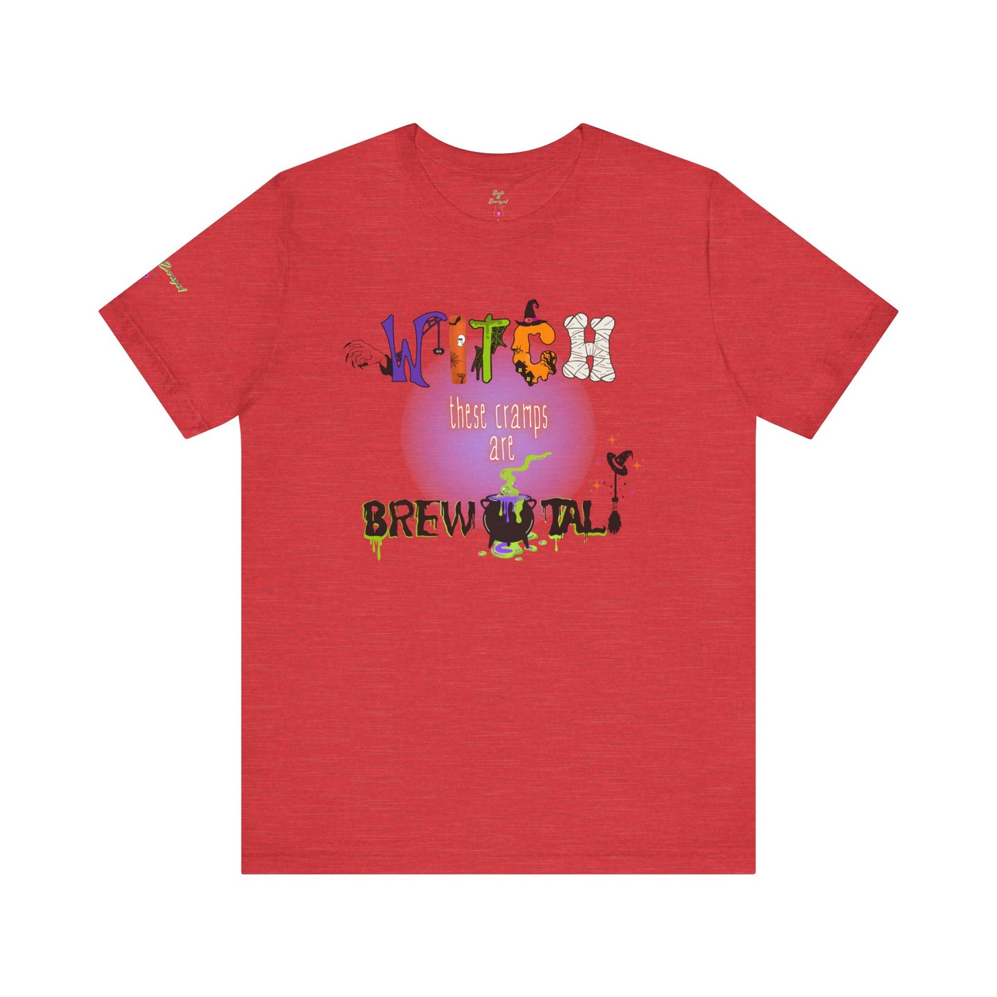 Endo Humor T-Shirt – Witch These Cramps Are Brew-tal! Funny Period Awareness Tee for Women”
