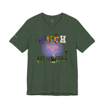 Endo Humor T-Shirt – Witch These Cramps Are Brew-tal! Funny Period Awareness Tee for Women”